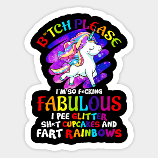 Unicorn Bitch Please Glitter Cupcakes Rainbows Funny Quotes Humor Sayings Sticker